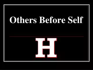 Others Before Self