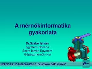 a m rn kinformatika gyakorlata