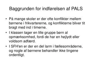 baggrunden for indf relsen af pals