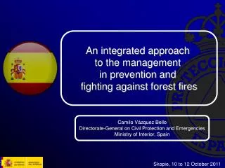 An integrated approach to the management in prevention and fighting against forest fires