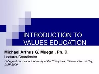 INTRODUCTION TO VALUES EDUCATION