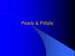 Pearls &amp; Pitfalls - slide 1
