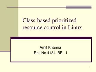 Class-based prioritized resource control in Linux
