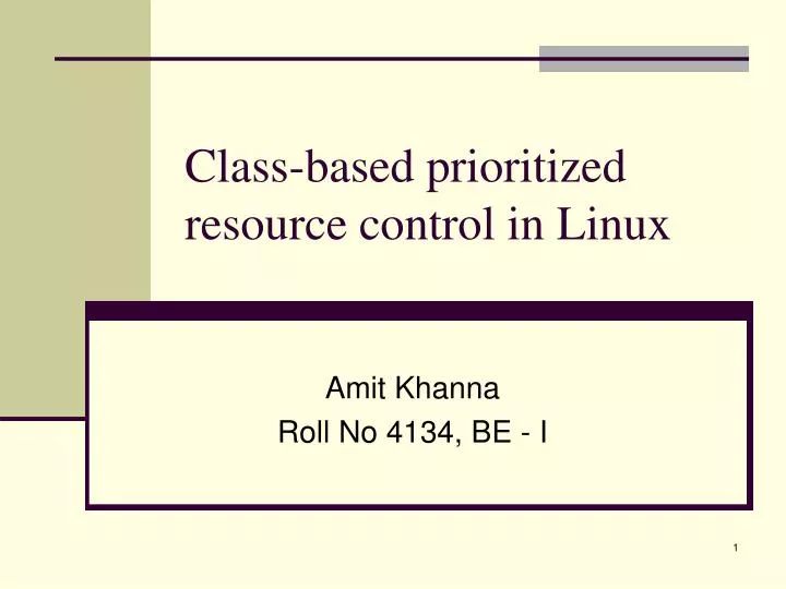 class based prioritized resource control in linux