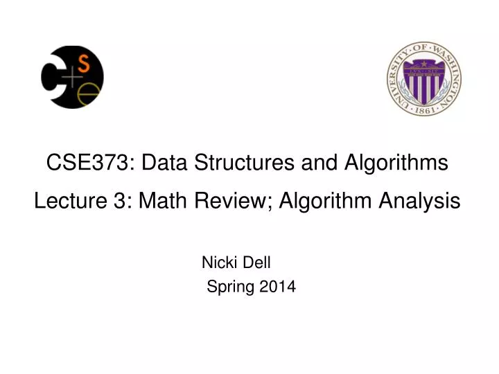 cse373 data structures and algorithms lecture 3 math review algorithm analysis