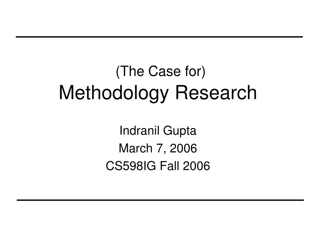 PPT - The Case for Methodology Research in Protocol Design PowerPoint ...