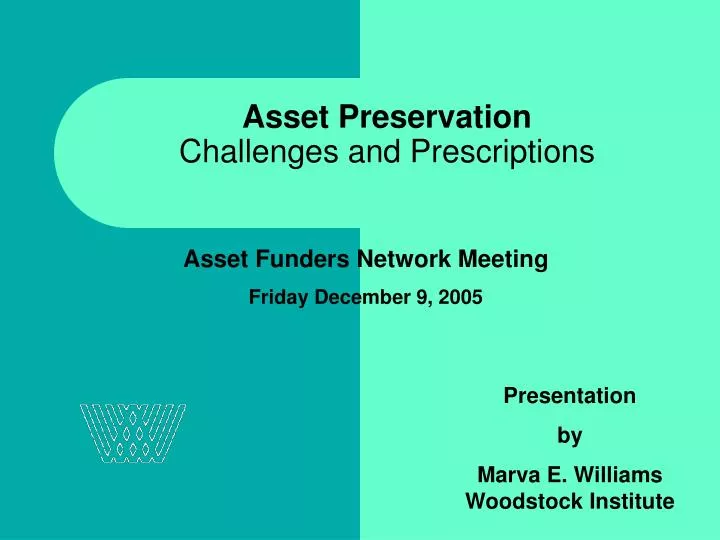 asset preservation challenges and prescriptions