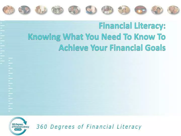 financial literacy knowing what you need to know to achieve your financial goals