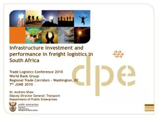 Infrastructure investment and performance in freight logistics in South Africa