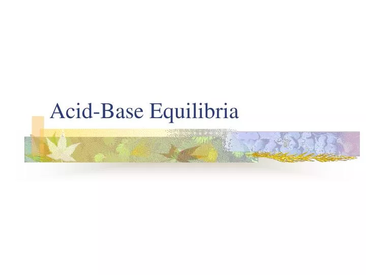 acid base equilibria