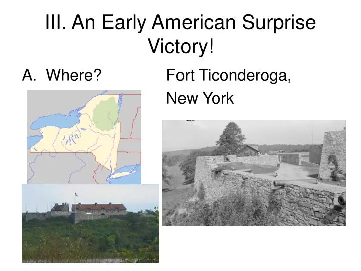 iii an early american surprise victory