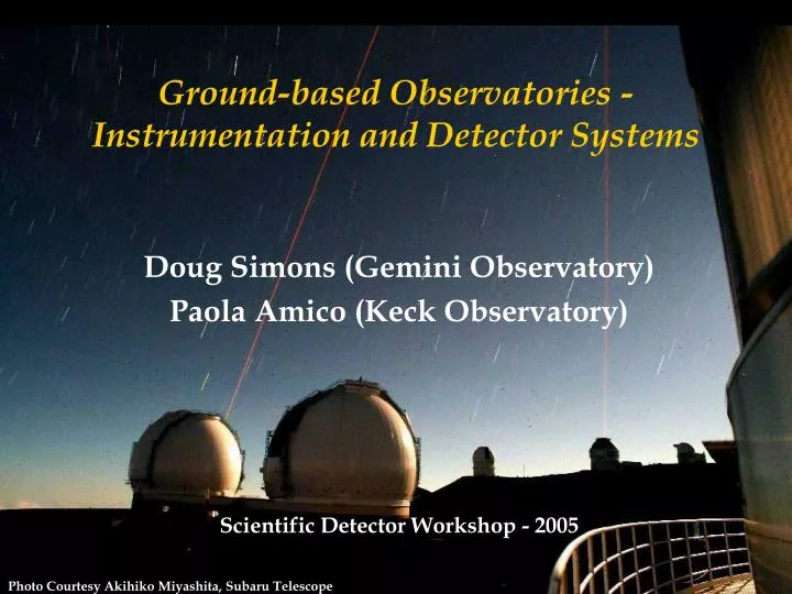 ground based observatories instrumentation and detector systems