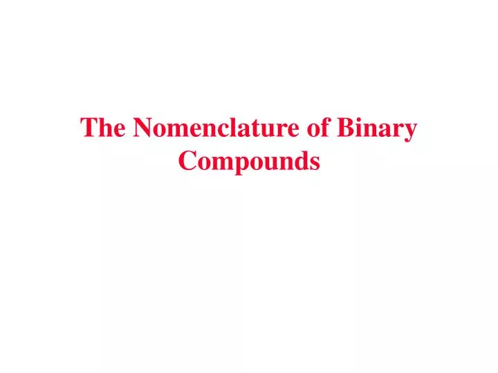 the nomenclature of binary compounds