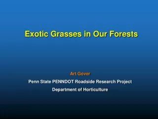 Exotic Grasses in Our Forests