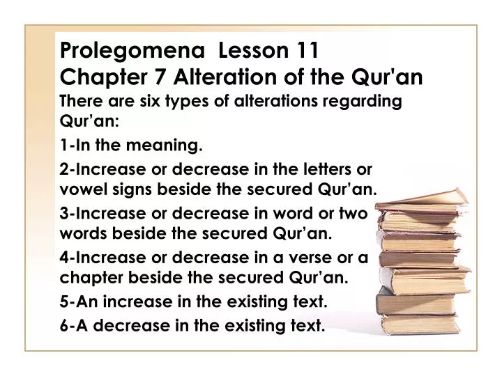 prolegomena lesson 11 chapter 7 alteration of the qur an