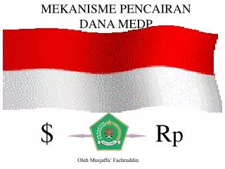 mekanisme pencairan dana medp