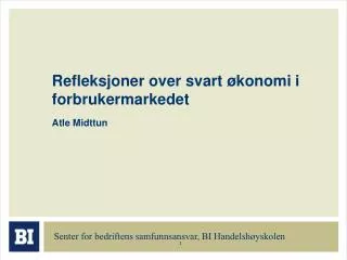 refleksjoner over svart konomi i forbrukermarkedet