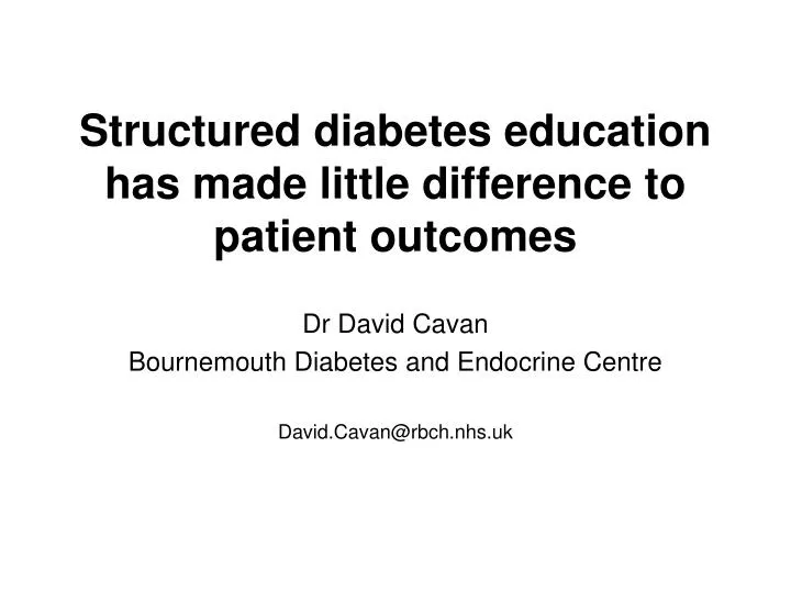 structured diabetes education has made little difference to patient outcomes
