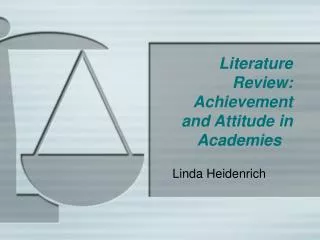 Literature Review: Achievement and Attitude in Academies