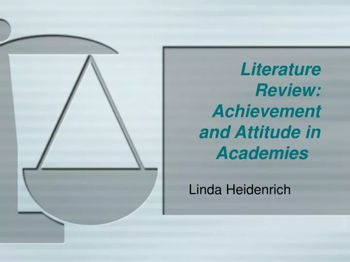 literature review achievement and attitude in academies