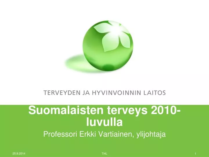 suomalaisten terveys 2010 luvulla