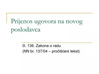 prijenos ugovora na novog poslodavca