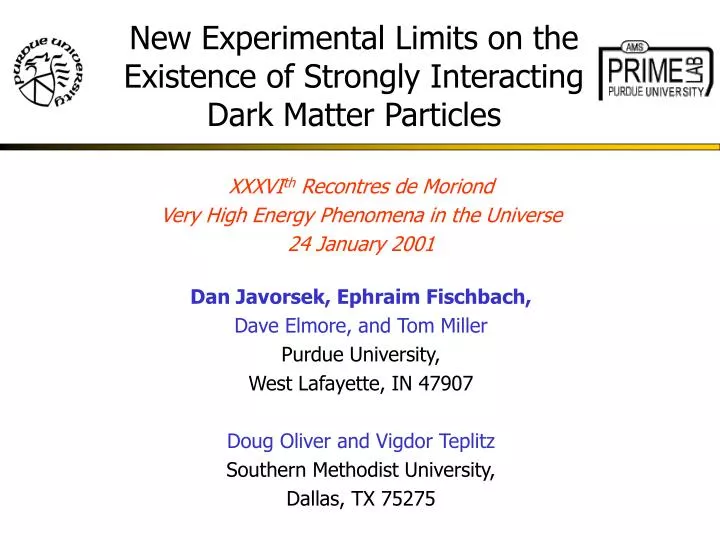 new experimental limits on the existence of strongly interacting dark matter particles
