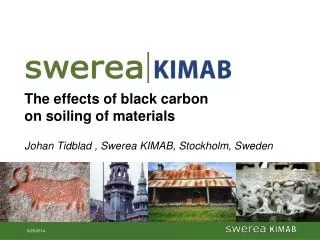 The effects of black carbon on soiling of materials