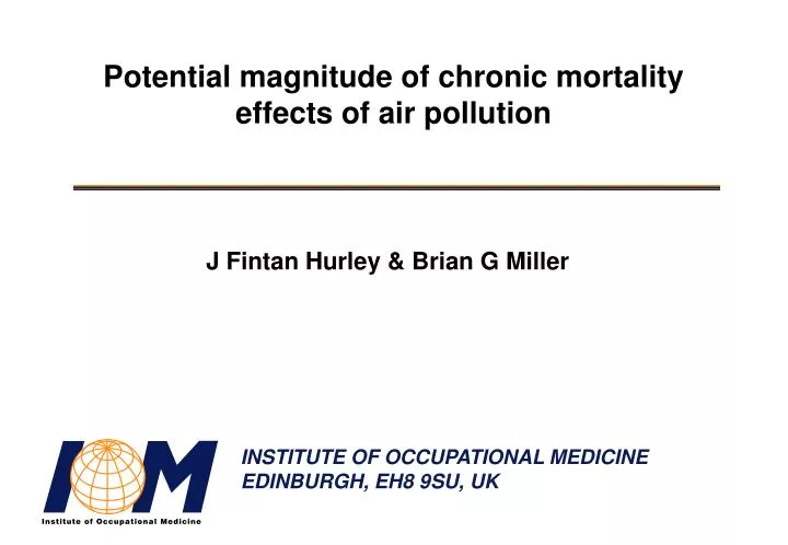 potential magnitude of chronic mortality effects of air pollution