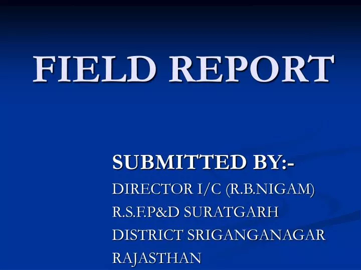 field report