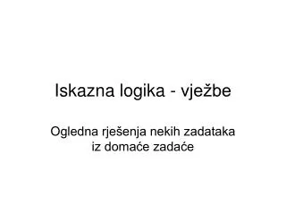 iskazna logika vje be