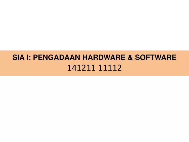 sia i pengadaan hardware software 141211 11112
