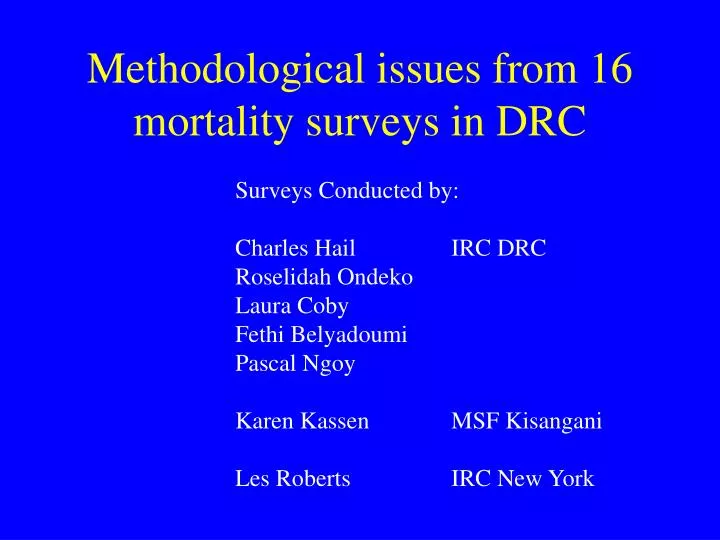 methodological issues from 16 mortality surveys in drc