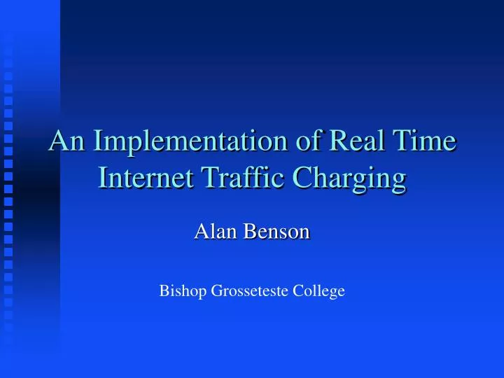 an implementation of real time internet traffic charging