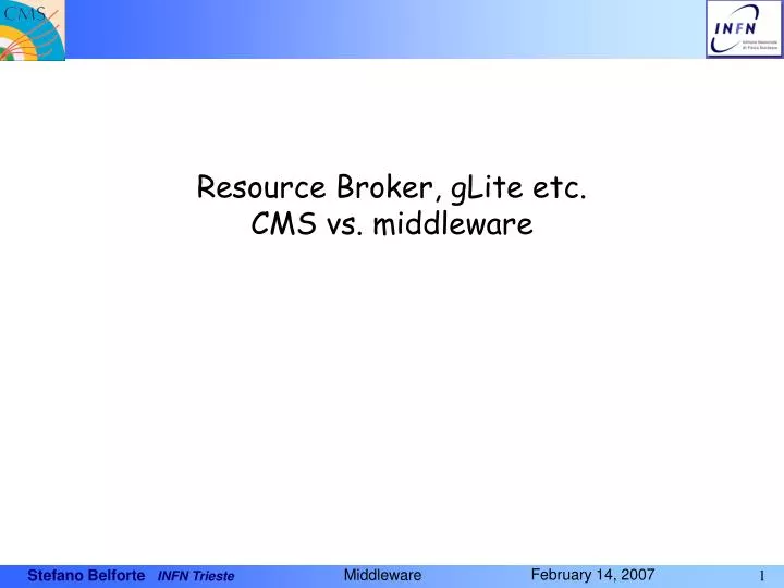 resource broker glite etc cms vs middleware
