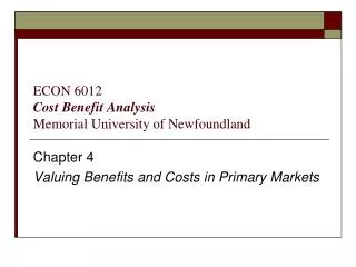 ECON 6012 Cost Benefit Analysis Memorial University of Newfoundland