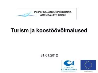 turism ja koost v imalused
