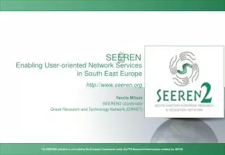 Enabling User-oriented Network Services in South East Europe