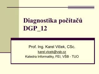 diagnostika po ta dgp 12