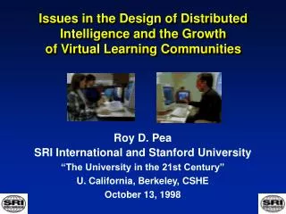 Issues in the Design of Distributed Intelligence and the Growth of Virtual Learning Communities