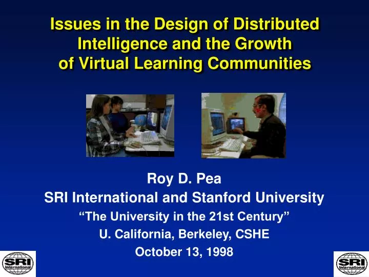 issues in the design of distributed intelligence and the growth of virtual learning communities