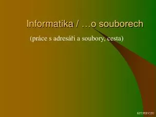 informatika o souborech