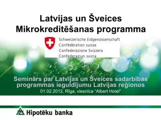 latvijas un veices mikrokredit anas programma