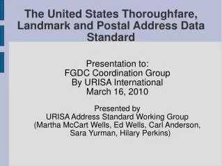 The United States Thoroughfare, Landmark and Postal Address Data Standard