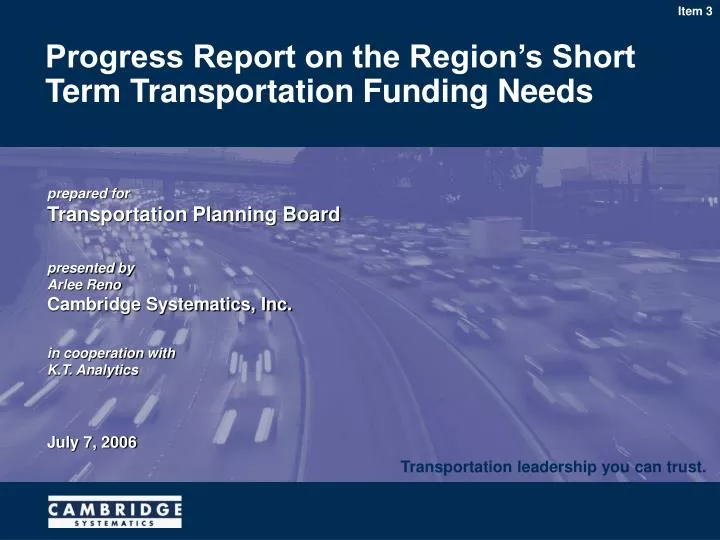 progress report on the region s short term transportation funding needs