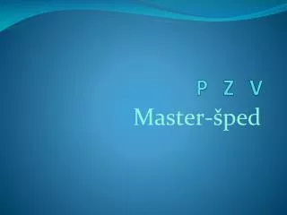 p z v