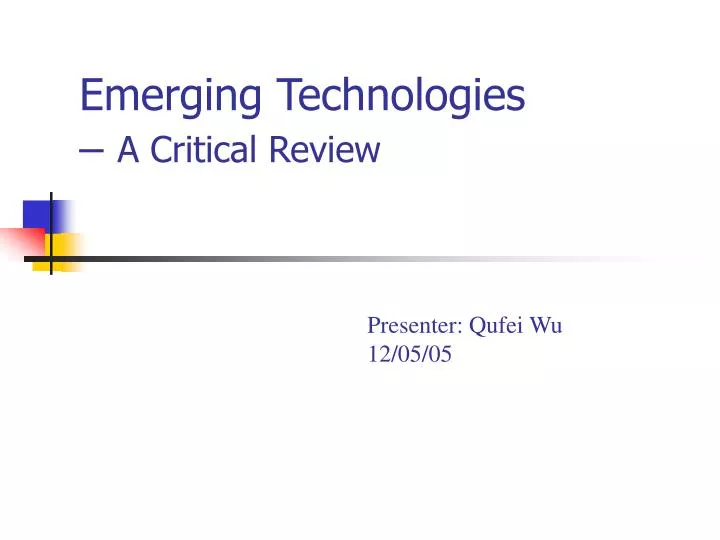 emerging technologies a critical review