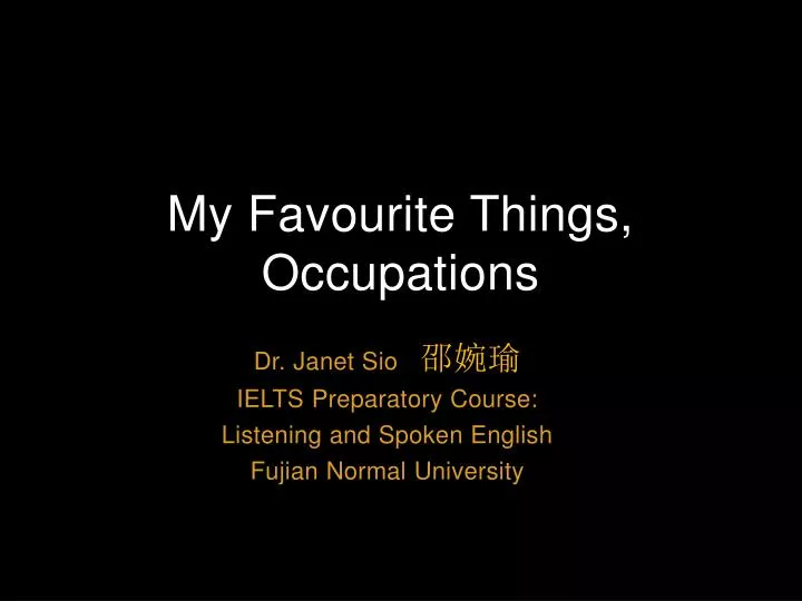 my favourite things occupations