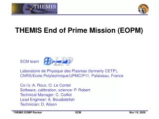 SCM team Laboratoire de Physique des Plasmas (formerly CETP),