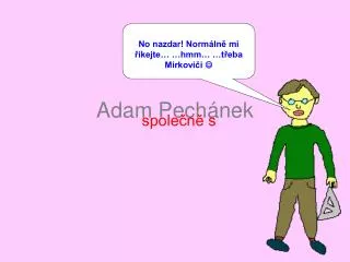 adam pech nek